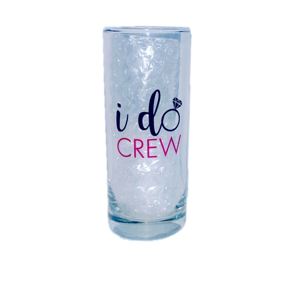 “I Do Crew 💍” Shot Glass